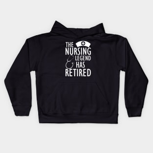 Retired Nurse - The nursing legend has retired w Kids Hoodie